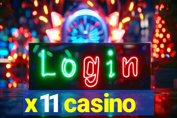 x11 casino